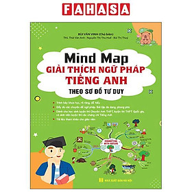 Sách - Mind Map - Giải Thích Ngữ Pháp Tiếng Anh Theo Sơ Đồ Tư Duy