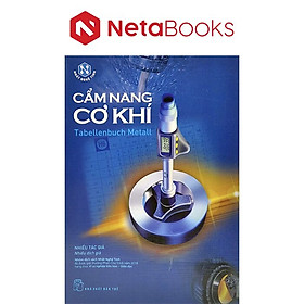 Tủ Sách Nhất Nghệ Tinh - Cẩm Nang Cơ Khí