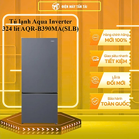 Tủ lạnh Aqua Inverter 324 Lít AQR-B390MA(SLB) - HÀNG CHÍNH HÃNG - CHỈ GIAO HCM