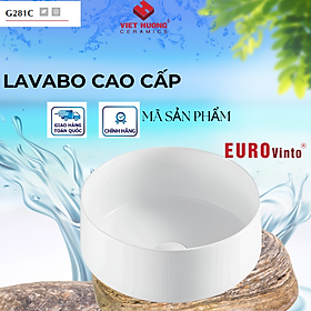 CHẬU RỬA MẶT LAVABO EUROVINTO CAO CẤP MÃ G281C