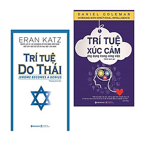 Combo: Trí Tuệ Do Thái (Tái Bản) + Trí Tuệ Xúc Cảm Ứng Dụng Trong Công Việc (Tái Bản)