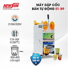 Mua Máy dập cốc bán tự động ET- B9 NEWSUN - Hàng chính hãng bảo hành 12 tháng