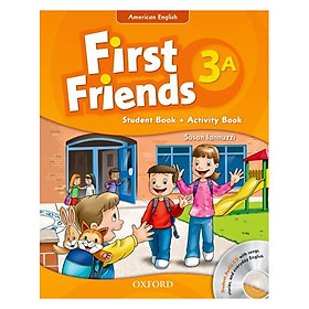 Nơi bán First Friends 3A Student Book + Activity Book (Student Audio CD With Songs, Stories and Everyday English) (American English Edition) - Giá Từ -1đ