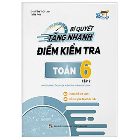 [Download Sách] Bí Quyết Tăng Nhanh Điểm Kiểm Tra Toán 6 - Tập 2