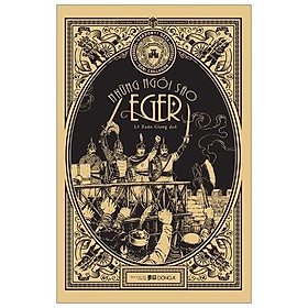 Sách Những Ngôi Sao Eger (Bìa mềm)
