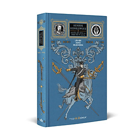 (Bìa cứng bọc buckram, có hộp) BỘ BA NHỎ: LÃO BỘC, HANIA, SELIM MIRZA - Tủ Sách Trăm Năm Nobel - Henryk Sienkiewicz - Nguyễn Hữu Dũng dịch - Đông A