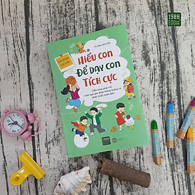 Cuốn Sách Giúp Cha Mẹ Thấu Hiểu Con Hơn