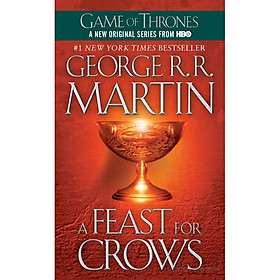 A Feast for Crows - A Song of Ice and Fire (Game of Thrones)