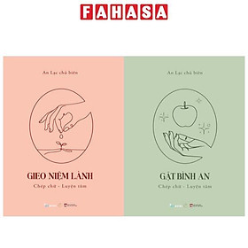 Bộ Sách Gieo Niệm Lành + Gặt Bình An (Bộ 2 Cuốn)