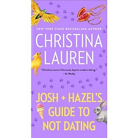 Josh and Hazel's Guide to Not Dating