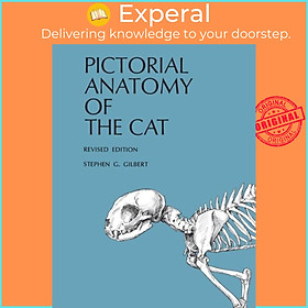 Sách - Pictorial Anatomy of the Cat by Stephen G. Gilbert (UK edition, paperback)