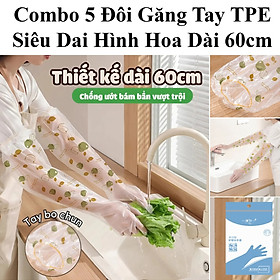 Mua Combo 5 Đôi Găng Tay Tpe Siêu Dai Hình Hoa Dài 60Cm Có Bo Chun