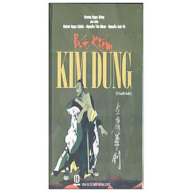 Hình ảnh Bút Kiếm Kim Dung (Chuyên Luận) - Bìa Cứng (2021)