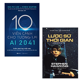 Combo 2 Cuốn Sách Phát Triển Trí Tuệ Trong Tương Lai-10 Viễn Cảnh Cho Tương Lai+Khoa Học Khám Phá - Lược Sử Thời Gian