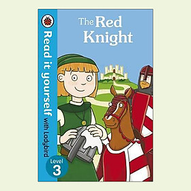 The Red Knight - Read it Yourself with Ladybird : Level 3