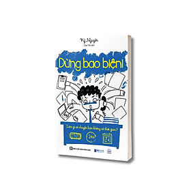 Sách - Dừng Bao Biện! Làm Gì Có Chuyện Bạn Không Có Thời Gian - MCBooks