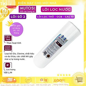 Mua Lõi số 2 – OCB-GAC - Máy lọc nước RO - Hàng chính hãng Mutosi