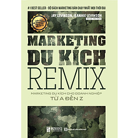 Marketing Remix - Marketing Du Kích Cho Doanh Nghiệp Từ A-Z