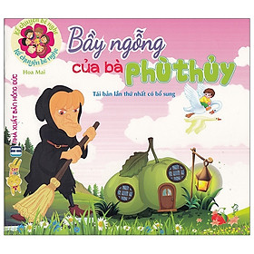 [Download Sách] Kể Chuyện Bé Nghe - Bầy Ngỗng Của Bà Phù Thủy (Tái Bản 2020)