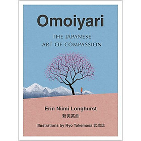 Hình ảnh sách Omoiyari: The Japanese Art of Compassion