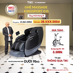 CHỈ GIAO MIỀN NAM | Ghế massage KINGSPORT Standard G15 công nghệ mới Kingtech Touch Pro, massage kéo giãn toàn thân