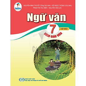 Sách Giáo Viên Ngữ Văn Lớp 7 Tập 1 - Cánh Diều