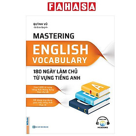 Sách - Mastering English Vocabulary - 180 Ngày Làm Chủ Từ Vựng Tiếng Anh - hong duc