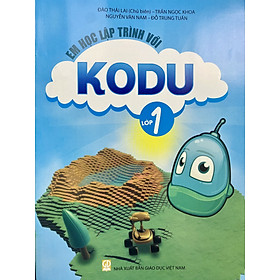 Ảnh bìa Em học lập trình với KODU lớp 1.