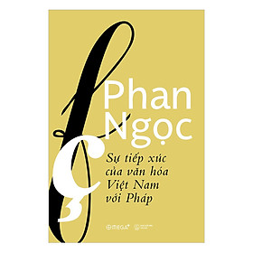 Download sách Sự Tiếp Xúc Của Văn Hóa Việt Nam Với Pháp