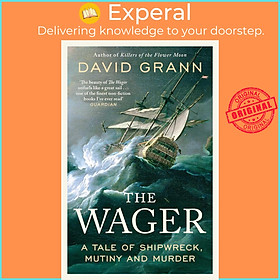 Sách - The Wager by David Grann (UK edition, paperback)