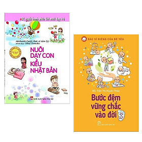 Combo Sách Nuôi Dạy Con Hiệu Qủa: Bước Đệm Vững Chắc Vào Đời + Nuôi Dạy Con Kiểu Nhật Bản (Bộ Sách Theo Chuẩn Kinh Nghiệm Người Nhật / Tặng kèm Bookmark Green life)