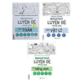 Combo Sketch Test Luyện Đề THPT QG 2020 khối A1: Toán, Vật lý, Tiếng Anh kèm 50 đề thi thử