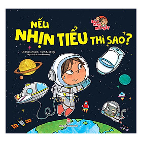 Sách Bé Khoẻ Mỗi Ngày: Nếu Nhịn Tiểu Thì Sao