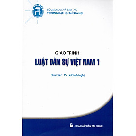 GIÁO TRÌNH LUẬT DÂN SỰ VIỆT NAM 1