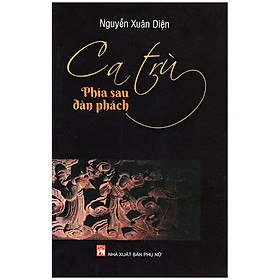 Ca trù-Phía sau đàn phách - CN NXB Phụ Nữ