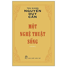 Một Nghệ Thuật Sống (Tái Bản 2022) - Trẻ