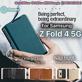 ỐP LƯNG DÀNH CHO ĐIỆN THOẠI SAMSUNG GALAXY Z FOLD 4 5G NILLKIN QIN CÓ KHE GIỮ BÚT KÈM NẮP BẢO VỆ CAMERA