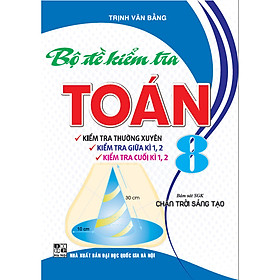 Bộ đề kiểm tra Toán 8 (bám sát SGK Chân trời sáng tạo)