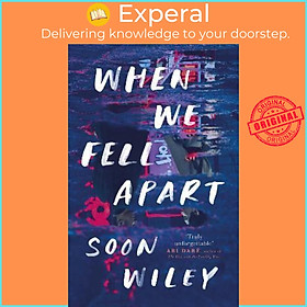 Sách - When We Fell Apart : 'Truly unforgettable' Abi Dare by Soon Wiley (UK edition, hardcover)