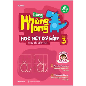 Cùng Khủng Long Học Nét Cơ Bản Quyển 3 (Chữ Cái Đầu Tiên) Bé Gái