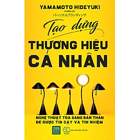 Tạo Dựng Thương Hiệu Cá Nhân