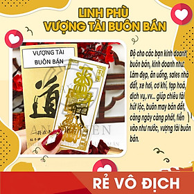 Linh phù VƯỢNG TÀI BUÔN BÁN. Để bóp ví, làm miếng dán điện thoại, máy tính, laptop, xe hơi