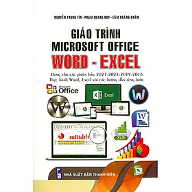 Giáo Trình Microsoft Office: Word - Excel (Dùng Cho Các Phiên Bản 2023-2021-2019-2016) - STK