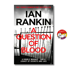 Sách - A Question of Blood by Ian Rankin | Mystery/ Crime/ Ngoại văn Nhập khẩu/ Trinh thám Tiếng Anh