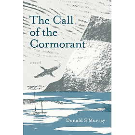 Sách - The Call of the Cormorant by Donald S Murray (paperback)