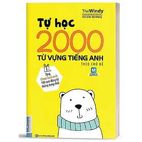 [Download Sách] Tự Học 2000 Từ Vựng Tiếng Anh Theo Chủ Đề (Học Cùng App Mcbooks) - MinhAnBooks