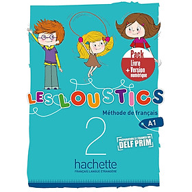 Sách học tiếng Pháp- LES LOUSTICS 2 - PACK LIVRE DE L'ELEVE + VERSION NUMERIQUE (A1)