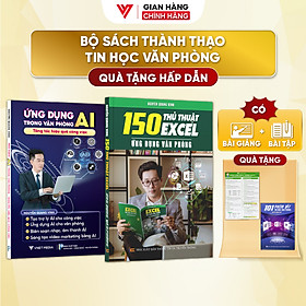 Combo 2 Sách Ứng Dụng AI Và 150 Thủ Thuật Excel Ứng Dụng Văn Phòng Kèm Video Bài Giảng