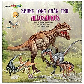 Công Viên Khủng Long  Khủng Long Chân Thú Allosaurus - Bản Quyền