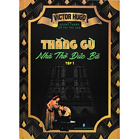 Thằng Gù Nhà Thờ Đức Bà - Tập 1 (HA)